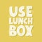 Use lunch box slogan. HAnd drawn vector lettering for t shirt, banner, poster. Zero waste