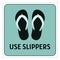 Use slippers, sign. Warning sign to wear slippers in the pool. Vector illustration