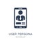 User Persona icon. Trendy flat vector User Persona icon on white