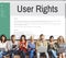 Users Rights Terms and Conditions Rule Policy Regulation Concept