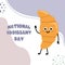 Ð¡ute cartoon croissant. National Croissant Day. January 30. Croissant Day Poster