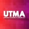 UTMA - Uniform Transfers to Minors Act acronym, law concept background