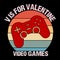 V Is For Valentine Video Games, 14 February typography design