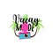 Vacay mode. Vector summer badge, cute sticker.