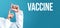 Vaccine theme with a doctor holding a laboratory vial