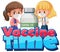 Vaccine Time font with girls wearing mask and covid-19 vaccine bottle