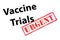 Vaccine Trials Urgent