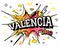 Valencia Comic Text in Pop Art Style Isolated on White Background