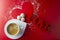 Valentine`s day. Coffee with sweets and inscriptions Love