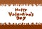 Valentine\\\'s day illustration. Melting chocolate frame and chocolate letters.