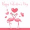 Valentines Day background with pink flamingos couple , pink hearts and Happy Valentine`s Day text on white background.