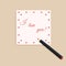 Valentines day: a Cute pink sheet of a pack of writing paper with red hearts and a handwritten inscription I love you and a red pe