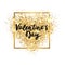 Valentines day gold glitter heart with glowing frame and hand lettering. Luxury background for greeting card, wedding