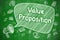 Value Proposition - Doodle Illustration on Green Chalkboard.