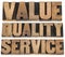 Value, quality, service