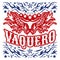 Vaquero, Cowboy Spanish text, Rodeo poster, Longhorn  western vector design.