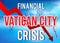Vatican City Financial Crisis Economic Collapse Market Crash Global Meltdown