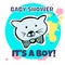 Vector baby shower greeting card. Inscription It`s a boy. Little