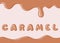 Vector banner with caramel texture and donuts font text.