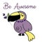 Vector, Be awesome postcard, lilac toucan and lavender, a concept of originality, unusualness, not like everyone else