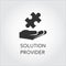 Vector black flat icon solution provider as hand giving puzzle.
