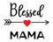 Vector Blessed Mama, Valentines. Mother`s Day Background.
