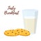 Vector breakfast - milk glass, cup, oatmeal cookies, tasty biscuit. Cartoon flat style