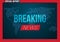 Vector Breaking News Banner. Broadcast News Design Template on Glowing Planet Background
