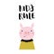 Vector card with cute pig and text Kids rule. For baby