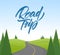 Vector cartoon flat landscape with handwritten type lettering of Road trip