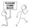 Vector Cartoon Illustration of Angry Customer or Worker Walking Away and Kneeling Man Holding Please Come Back Sign