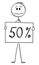 Vector Cartoon Illustration of Man or Businessman Holding 50 or Fifty Percent Sign