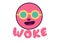 Vector Cartoon Illustration Of Smiley Face With Woke Text