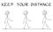 Vector Cartoon Instructional Illustration of How to Walk on the Street During Coronavirus COVID-19 Epidemic. Keep Your