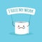 Vector cartoon toilet paper illustration with quote about work.