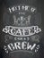 Vector coffee lettering on the chalk board . Poster with inscription about coffee drinks.