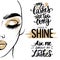 Vector fashion poster with lashes quote and woman portrait with golden makeup.