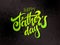 Vector father`s day greetings card with hand lettering - happy father`s day - on halftone background