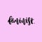 Vector feminist lettering