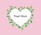 Vector flat illustration frame of pink love hear flower with blank text