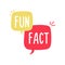 Vector fun and cheerful doodle speech bubble with the words Fun Fact. Vector concept illustration