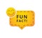 Vector fun fact speech bubble. Concept illustration. Funny fact emoticon, banner for website. UI, UX interface element.