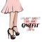 Vector girl in high heels. Fashion illustration. Female legs in shoes