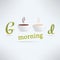 Vector good morning coffee background with cups