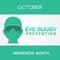 Vector graphic of Eye Injury Prevention Month good for Eye Injury celebration.