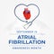 vector graphic of National Atrial Fibrillation Awareness Month good for National Atrial Fibrillation Awareness Month celebration.