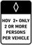 Vector graphic of a usa High Occupancy Lane highway sign. It consists of the wording HOV 2+ Only, two or more persons per vehicle