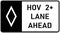 Vector graphic of a usa High Occupancy Vehicle Lane Ahead highway sign. It consists of the wording HOV 2+ Lane Ahead contained in