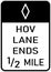 Vector graphic of a usa High Occupancy Vehicle Lane Ends highway in half a mile sign. It consists of the wording HOV Lane Ends and