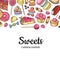 Vector hand drawn colored sweets shop or confectionary background